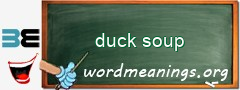 WordMeaning blackboard for duck soup